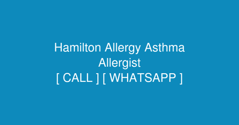 Hamilton Allergy Asthma & Sinus Center (Allergist) in 2333 Whitehorse Mercerville Rd Suite G, Mercerville, NJ 08619, USA – Contact No. & Whatsapp No.