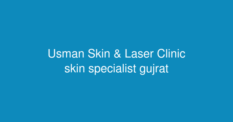 Usman Skin & Laser Clinic (skin specialist gujrat) in Qamar Sialvi Rd, opposite Qamer Aloom, Cheema Colony, Gujrat, 50700, Pakistan – Contact Info
