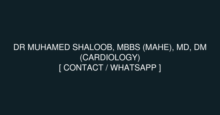 Dr Muhamed Shaloob, MBBS (MAHE), MD, DM (Cardiology) (Doctor) in JTS Medical Centre LLC – شارع الثاني من ديسمبر‎ – Jumeirah – Jumeirah 1 – Dubai – United Arab Emirates